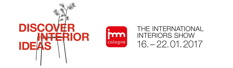 GET READY FOR IMM COLOGNE 2017!